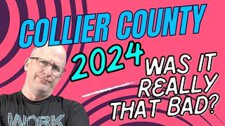 Collier County Market REVELAED: The Truth About 2024 & 5-Year Trends!