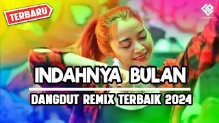 DANGDUT ENAK ‼ || INDAHNYA BULAN || REMIX TERBARU 2024