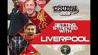 FM18 Getting Started With Liverpool | Football Manager 2018