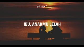 Ibu, Anakmu Lelah || Musikalisasi Puisi • Fais Project