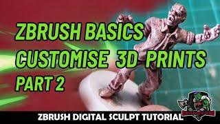 Customise 3D Print Models with ZBrush Basics - Part 2 | Crimson Orc Tutorial