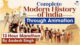 Complete Modern Indian History in 13 hours through Animation by Aadesh Singh | GS History | UPSC IAS