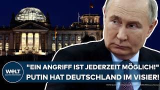 DEUTSCHLAND: "Angriff ist jederzeit möglich!" Geheimdienst schlägt Alarm! Putin hat uns im Visier!