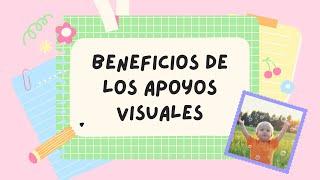 Beneficios de los apoyos visuales ️