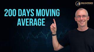 200 Days Moving Average  - The Most Powerful Signal in Technical Analysis