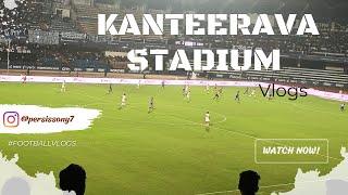 Kanteerava Stadium | Football Stadium Vlogs | Bangalore Vlogs