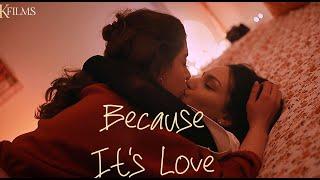 its Love || Part One ||A Lesbian Romantic Short Film||With English Subtitles|by kfilms|Subscribe Now