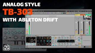 Analog Style 303 with Ableton Drift | Side Brain's Study Group