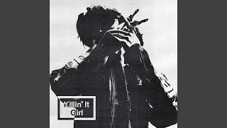 Killin’ It Girl (Solo Version)