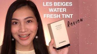 Review Chanel Les Beiges Water-Fresh Tint | Mai Beauty