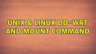 Unix & Linux: DD-WRT and mount command