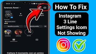 How to Fix Instagram 3 Line Settings Option Not Showing 2024 | Instagram Settings Icon Not Showing