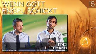 15. Wenn Gott Engel schickt, Timo Hoffmann