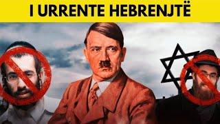 Pse Hitleri Nuk i donte Hebrenjte ??