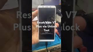 Reset Vivo V7 Plus Via Unlock Tool