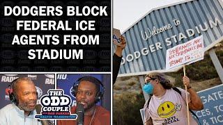 Dodgers Face Backlash and Support For Standing Up to Federal Agents (ICE) | THE ODD COUPLE