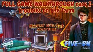 Mystery Detective Adventure Case I - Troubles On The Farm   Full Walkthrough [FIVE-BN GAMES]