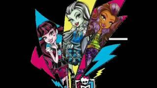 MONSTER HIGH SONG 2017 - 2018 