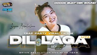 DJ DIL LAGA LIYA YANG KALIAN CARI‼️ VIRAL TIKTOK BY BRYAN REVOLUTION MCSB