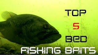 Top 5 baits for Bed Fishing