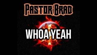 80s Christian Metal – Whoa Yeah (AUDIO) -- Pastor Brad
