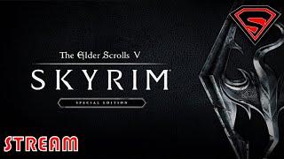 SETHUM LIVE STREAM - SKYRIM SPECIAL EDITION