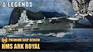 WoWS: Legends - Ark Royal - Premium Ship Review