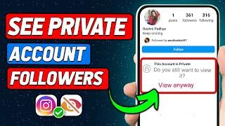 How to See Private Account Followers on Instagram (2024 Updated way)