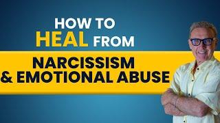 How to Heal from Narcissism and Emotional Abuse | Dr. David Hawkins