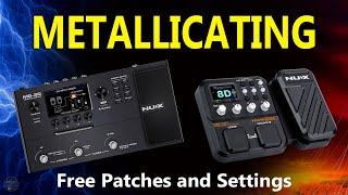 METALLICATING  Nux MG-30 & MG-101 Free Patches