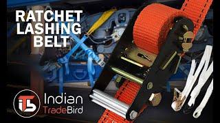 How to operate a Ratchet Lashing Belt - Indian Trade Bird