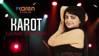 Gayane Serobyan - Karot