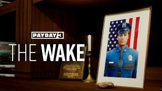 The Wake | PAYDAY 3