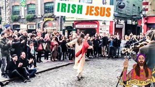 Jesus dances the streets of Dublin - ft. Irish Jesus