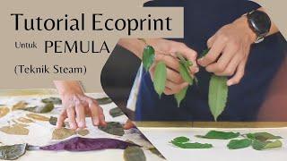 VALID!! Tutorial on making ecoprint FOR BEGINNERS (steam technique)