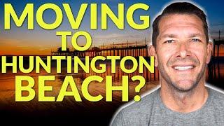 Living in Huntington Beach - Pros and Cons of Huntington Beach California