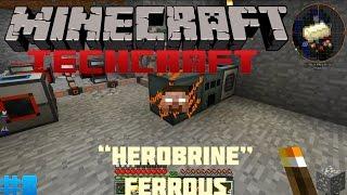 TechCraft - "HEROBRINE WAS HERE" E FERROUS - #8