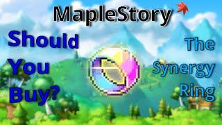 Should You Buy the Synergy Ring? | MapleStory