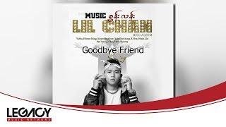 Lil Chan - Goodbye Friend (Audio)