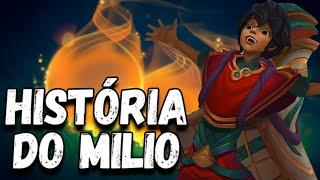 HISTÓRIA DE MILIO,  A CHAMA GENTIL - League of Legends