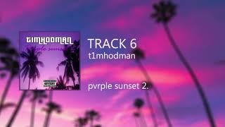 t1mhodman - track 6 (prod. t1mhodman)