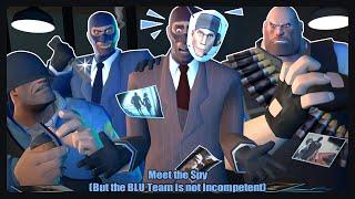 [SFM] Meet the Spy (but the BLU Team is 𝙉𝙊𝙏 Incompetent)