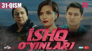 Ishq o'yinlari (o'zbek serial) | Ишк уйинлари (узбек сериал) 31-qism