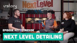 When Detailing Finds YOU | Rodd Thayer Fireside Interview | Next Level Detailing