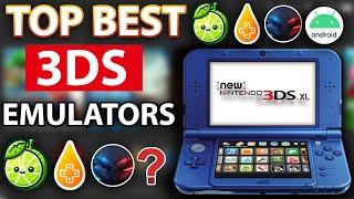 TOP 6 BEST 3DS EMULATORS FOR ANDROID IN 2024