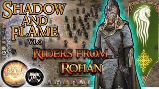 BFME1 Shadow and Flame 1.0: Rohan Showcase: Great Faction!