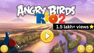 Angry Birds Rio 2  Gameplay Complete Walkthrough 2022