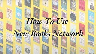 How to Use the New Books Network