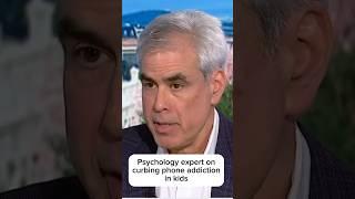 Psychology expert on curbing phone addiction in kids