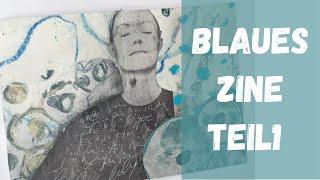 Blaues Zine Teil 1  #12x12zines